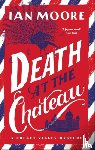 Moore, Ian - Death at the Chateau