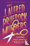 Holt Sawyer, Corinne - The J. Alfred Prufrock Murders