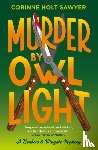 Holt Sawyer, Corinne - Murder by Owl Light