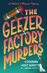 Holt Sawyer, Corinne - The Geezer Factory Murders
