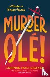 Holt Sawyer, Corinne - Murder Ole!