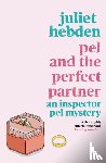 Hebden, Juliet - Pel and the Perfect Partner