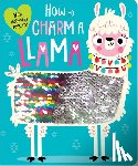 Greening, Rosie - How to Charm a Llama