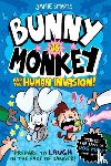 Smart, Jamie - Bunny vs Monkey and the Human Invasion (a Phoenix Comic Book, from the million-selling Jamie Smart, Illustrator of the Year)