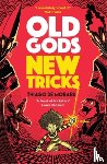 Moraes, Thiago de - Old Gods New Tricks