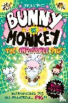 Smart, Jamie - Bunny vs Monkey: The Impossible Pig
