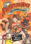 Reeve, Philip, McIntyre, Sarah - Adventuremice: Mice, Camera, Action!