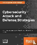 Diogenes, Yuri, Ozkaya, Dr. Erdal - Cybersecurity ??? Attack and Defense Strategies