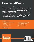 Arias, Mario, Chakraborty, Rivu - Functional Kotlin