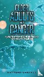 Gardner, Raymond - Older Adults and Cancer
