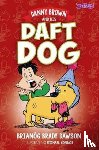 Brady Dawson, Brianog - Danny Brown and his Daft Dog