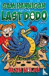 Nolan, Alan - Sam Hannigan and the Last Dodo