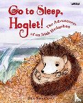 Sheridan, Bex - Go To Sleep, Hoglet
