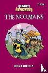 Farrelly, John - Deadly! Irish History - The Normans