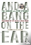 Quinlan, Phil - And a Bang on the Ear