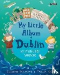 Saumande, Juliette - My Little Album of Dublin