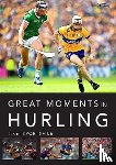 Sportsfile - Great Moments in Hurling