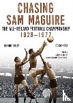 Reilly, Dermot, Keys, Colm - Chasing Sam Maguire