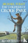 Foley, Michael - The Children of Croke Park