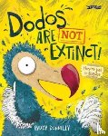 Donnelly, Paddy - Dodos Are Not Extinct!