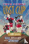 Larkin, Emma - Twin Power: The Lost Cup