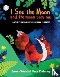 Webb, Sarah - I See the Moon and the Moon Sees Me