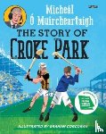 O Muircheartaigh, Micheal - The Story of Croke Park