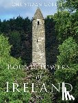 Corlett, Christiaan - Round Towers of Ireland
