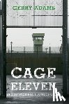 Adams, Gerry - Cage Eleven