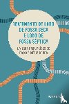 Kevin Tayler, Tayler - Tratamento de lodo fecal e esgoto septico