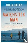 Kelly, Julia - Matchstick Man