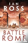 Ross, Ian - Battle for Rome