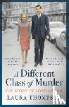 Thompson, Laura - A Different Class of Murder