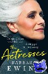 Ewing, Barbara - The Actresses