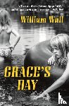 Wall, William - Grace's Day