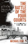 Fewer, Michael - Battle of the Four Courts