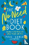 Turner, Pixie - The No Need To Diet Book