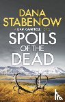 Stabenow, Dana - Spoils of the Dead