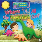 Owen, Ruth - Where Did All the Dinosaurs Go?