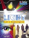 Owen, Ruth - Light: Let's Investigate Facts, Activities, Experiments