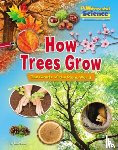 Owen, Ruth - How Trees Grow
