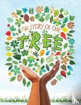 Owen, Ruth - The Story of our Tree