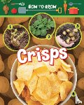 Owen, Ruth - How to Grow Potato Chips