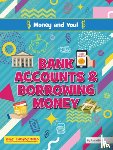 Birch, Astra - Bank Accounts and Borrowing Money