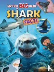 Gallagher, Belinda - My First Big Book of Shark Facts