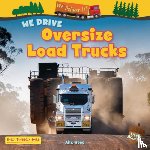 Wood, Alix - We Drive Oversize Load Trucks