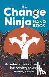 Watchorn, Dr. Tammy - The Change Ninja Handbook