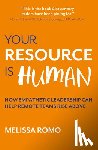 Romo, Melissa - Your Resource is Human