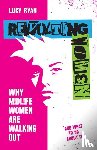 Ryan, Lucy - Revolting Women