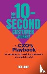Unger, Todd - The 10-Second Customer Journey